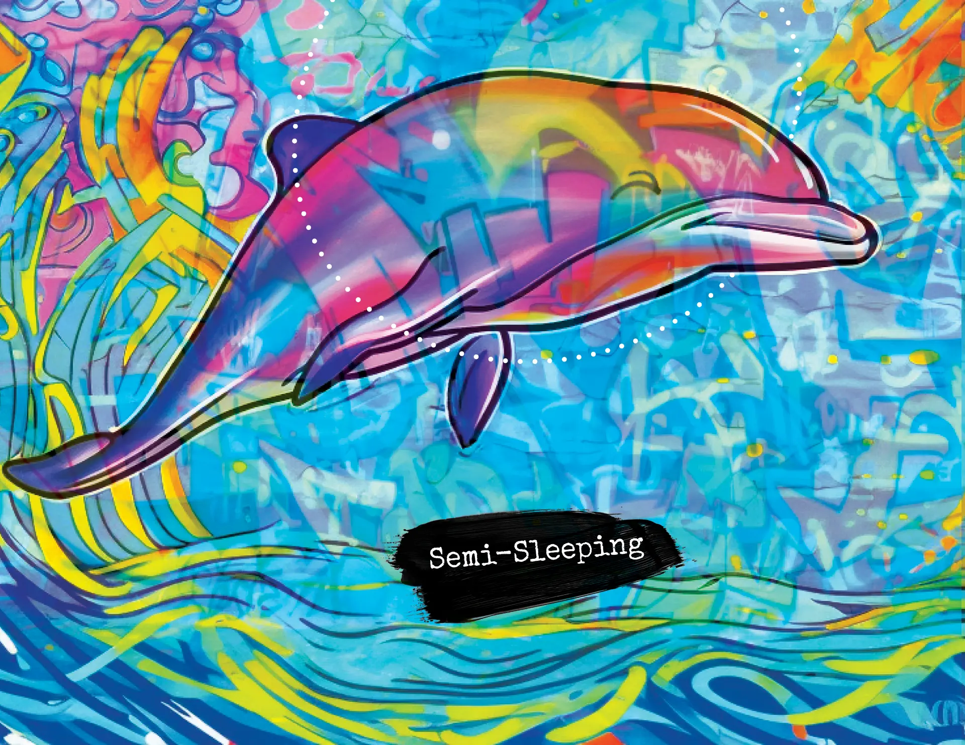 Graffiti-style painting of a pink and purple dolphin gliding through bright blue painted water, from the book Sleep, Nap, Snooze.