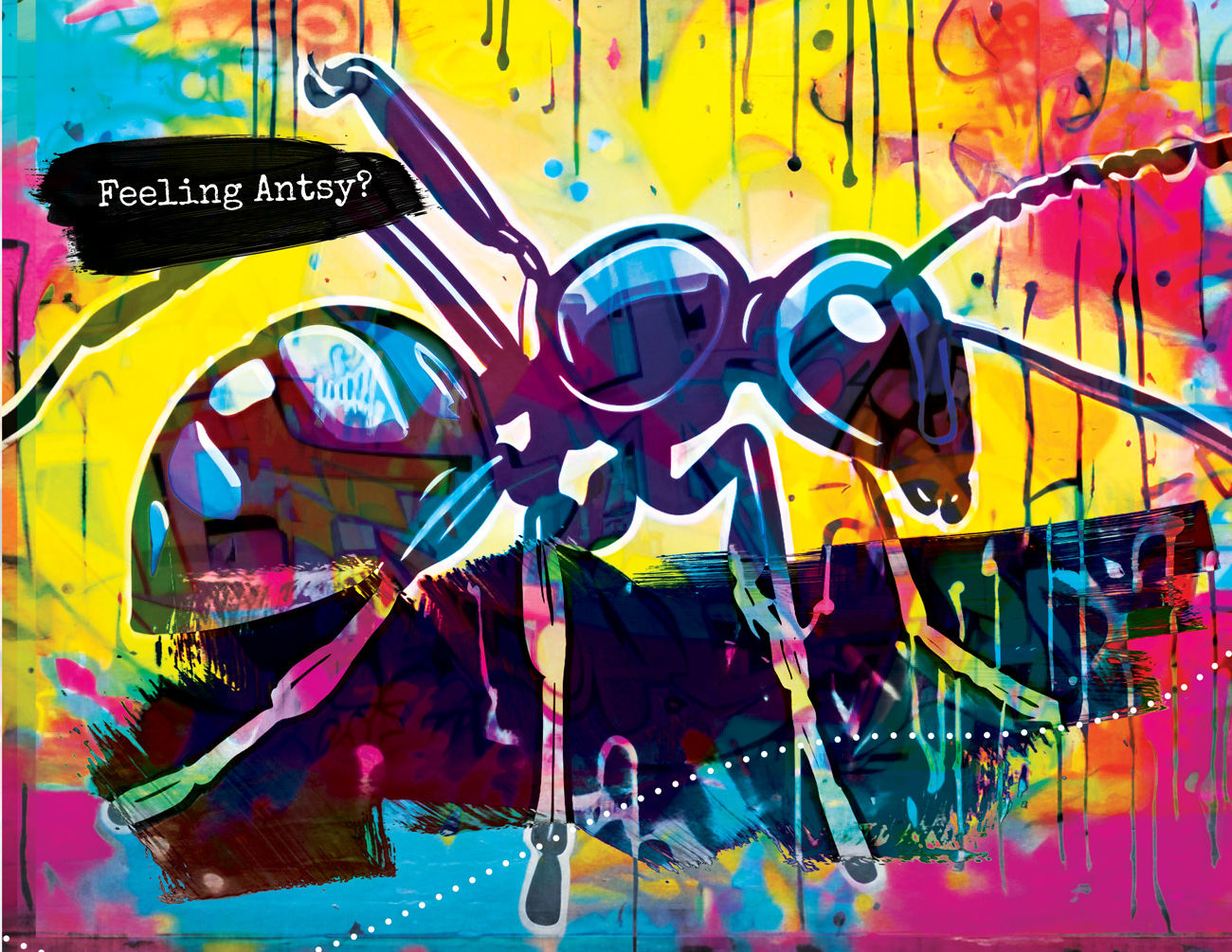 Book spread titled Feeling Antsy? showing a large painted ant on a yellow, pink and blue graffiti wall.